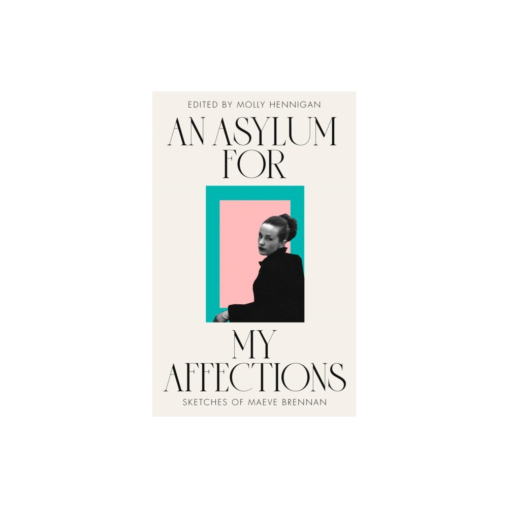 New Island Books AN ASYLUM FOR MY AFFECTIONS (häftad, eng)