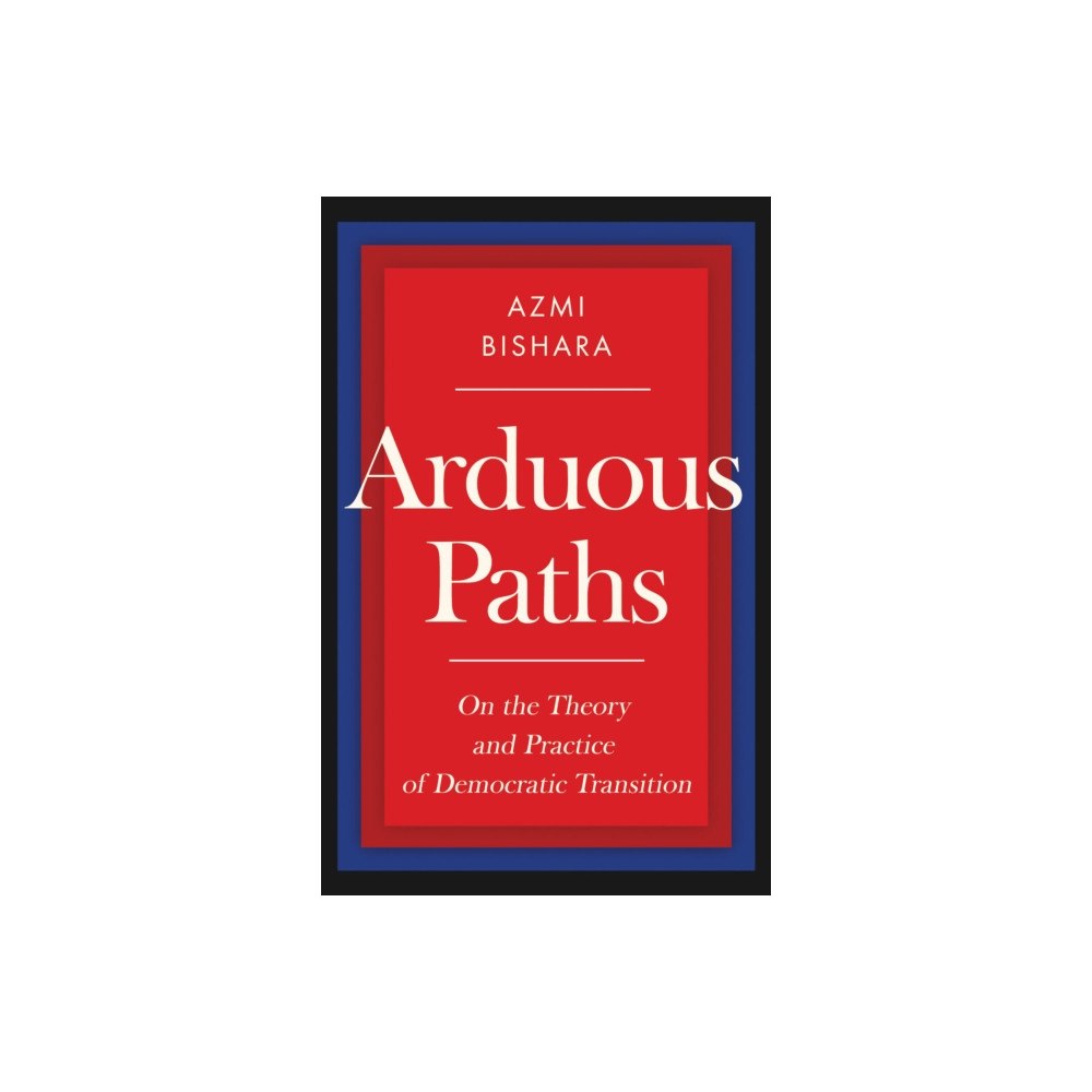 C hurst & co publishers ltd Arduous Paths (inbunden, eng)