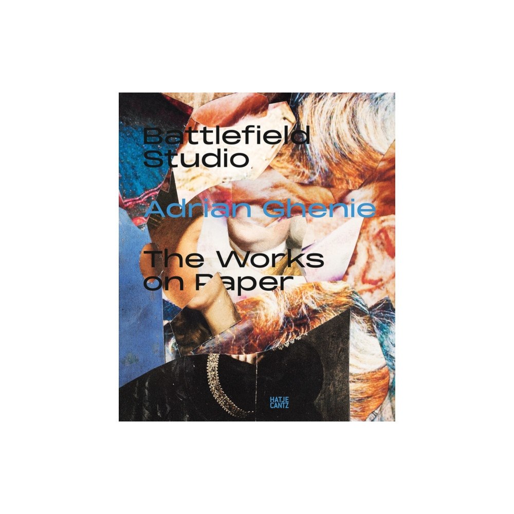 Hatje Cantz Battleground Studio: Adrian Ghenie (inbunden, eng)