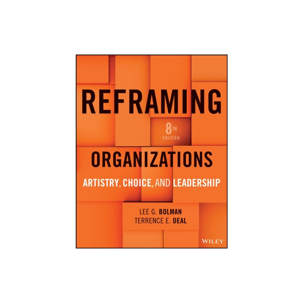 John Wiley & Sons Inc Reframing Organizations (häftad, eng)