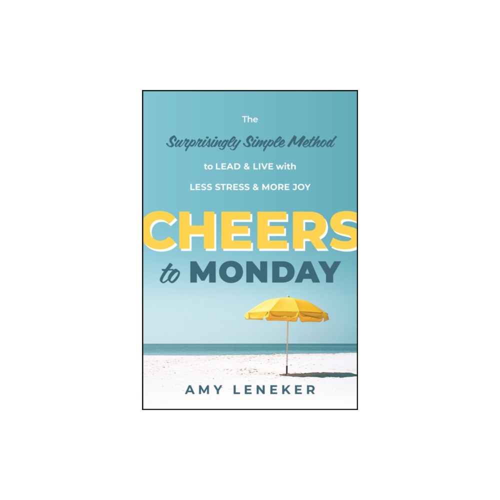 John Wiley & Sons Inc Cheers to Monday (inbunden, eng)