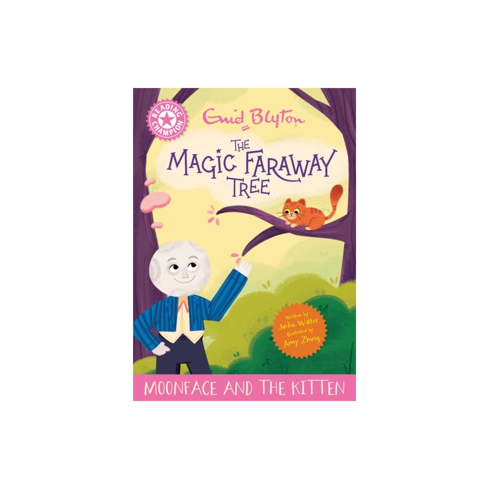 Hachette Children's Group Reading Champion: Magic Faraway Tree: Moonface and the Kitten (häftad, eng)