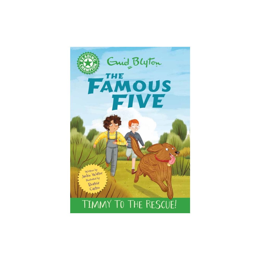 Hachette Children's Group Reading Champion: The Famous Five: Timmy to the Rescue! (häftad, eng)
