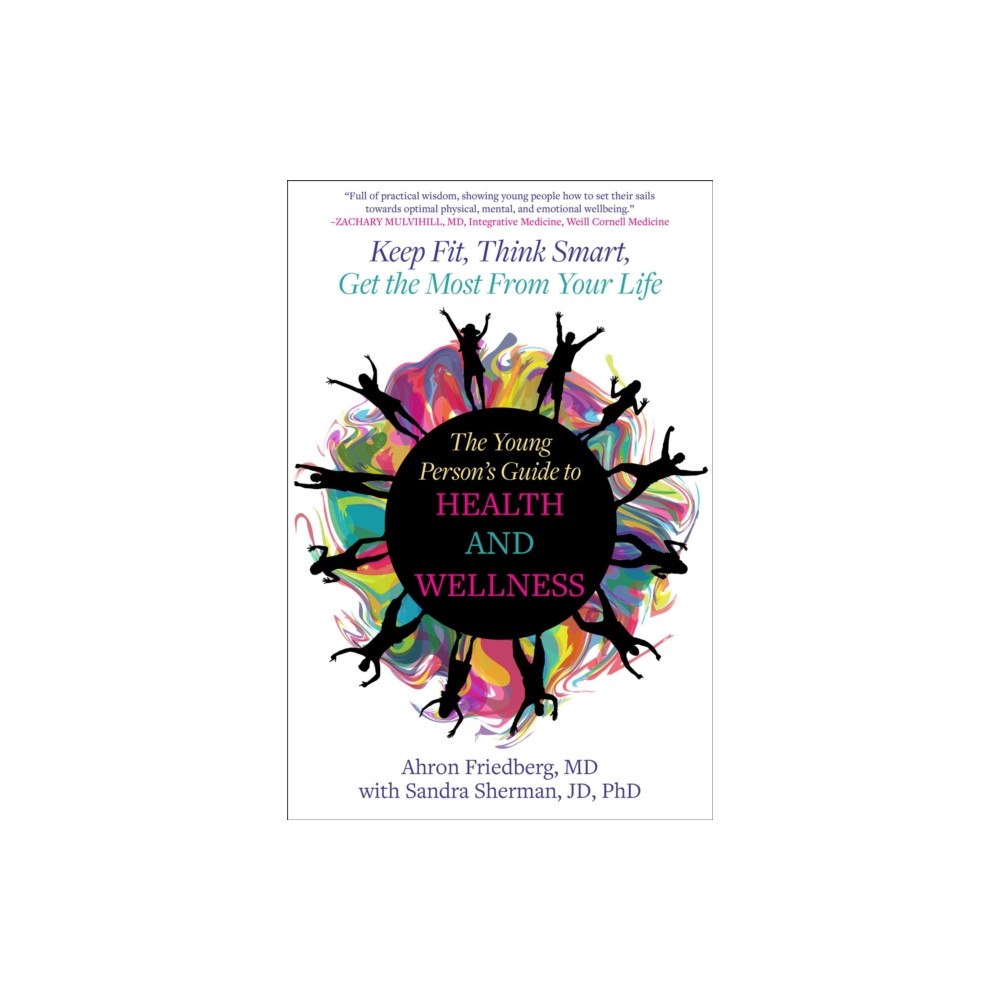 Skyhorse Publishing The Young Person's Guide to Health and Wellness (häftad, eng)