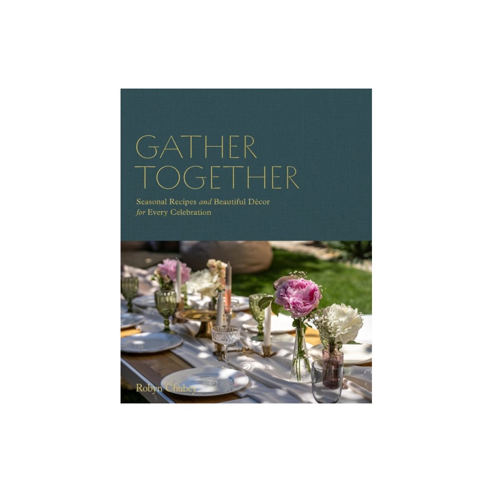 Quarto Publishing Group USA Inc Gather Together (inbunden, eng)