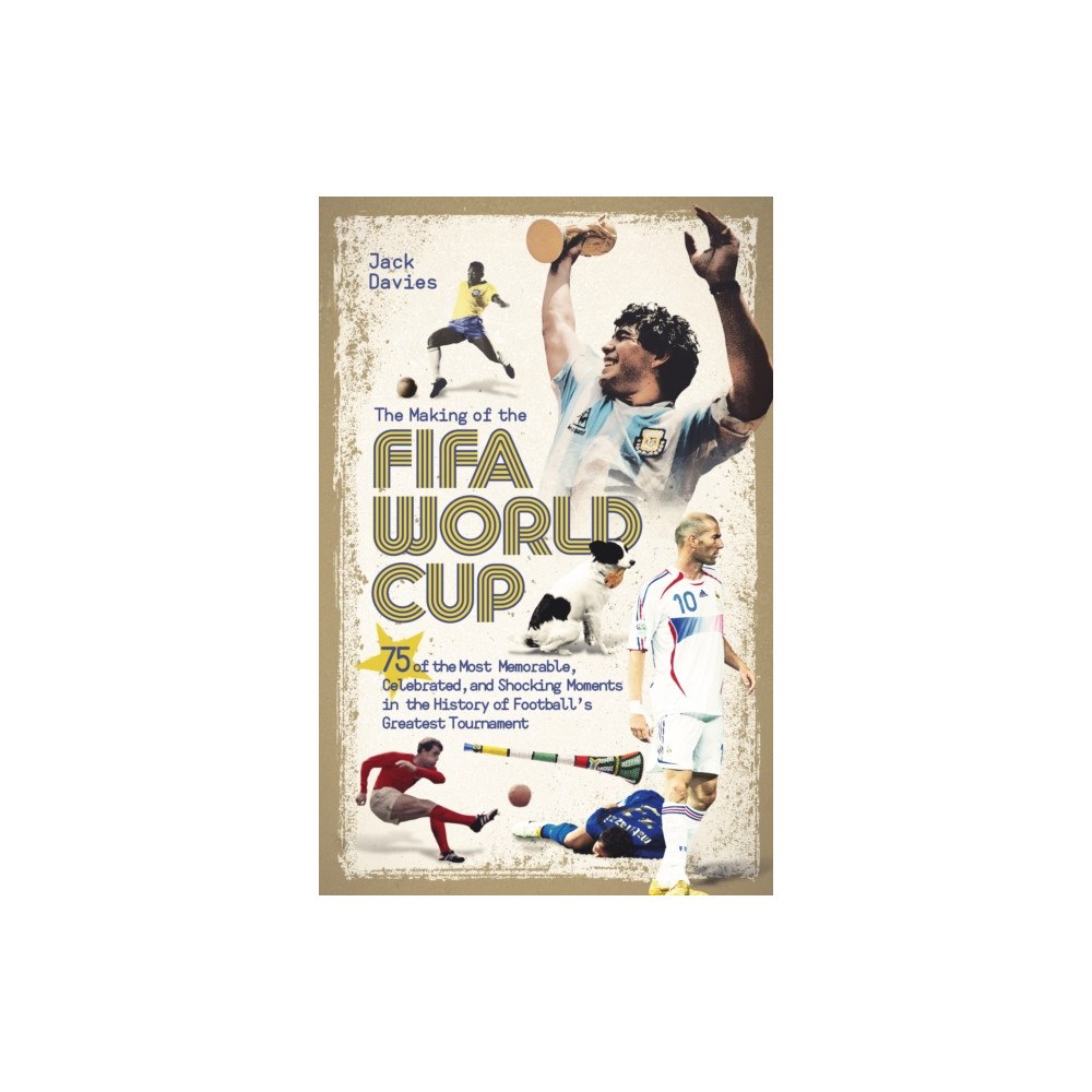 Pitch Publishing Ltd Making of the FIFA World Cup (häftad, eng)