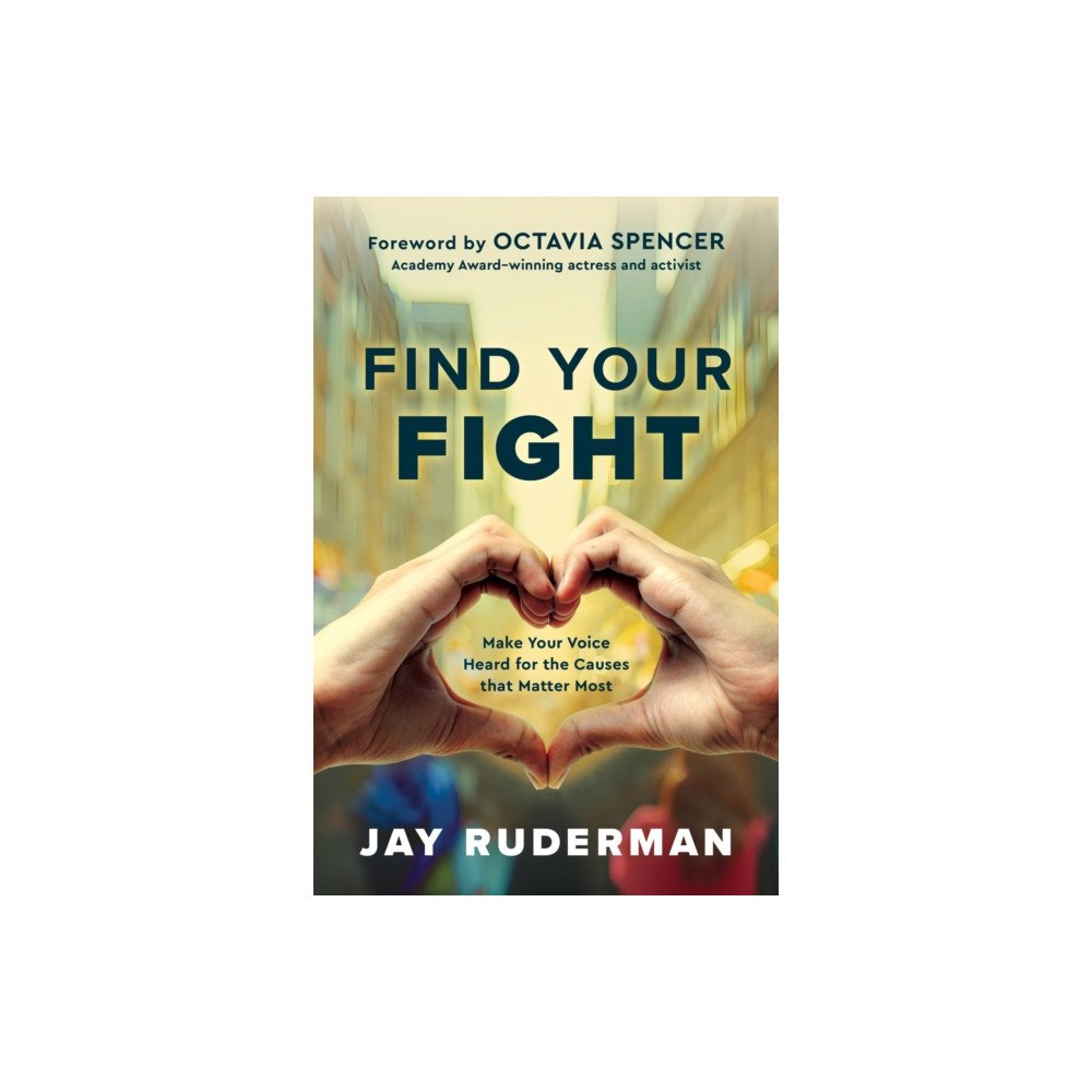 Greenleaf Book Group LLC Find Your Fight (inbunden, eng)