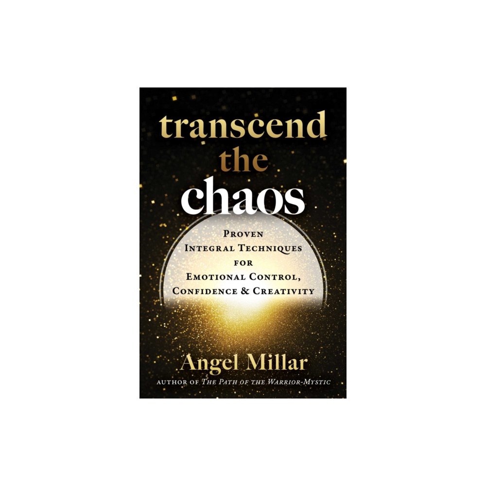 Inner Traditions Bear and Company Transcend the Chaos (häftad, eng)