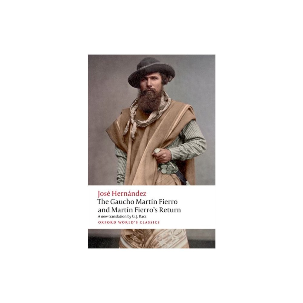 Oxford University Press The Gaucho Martin Fierro and Martin Fierro's Return (häftad, eng)