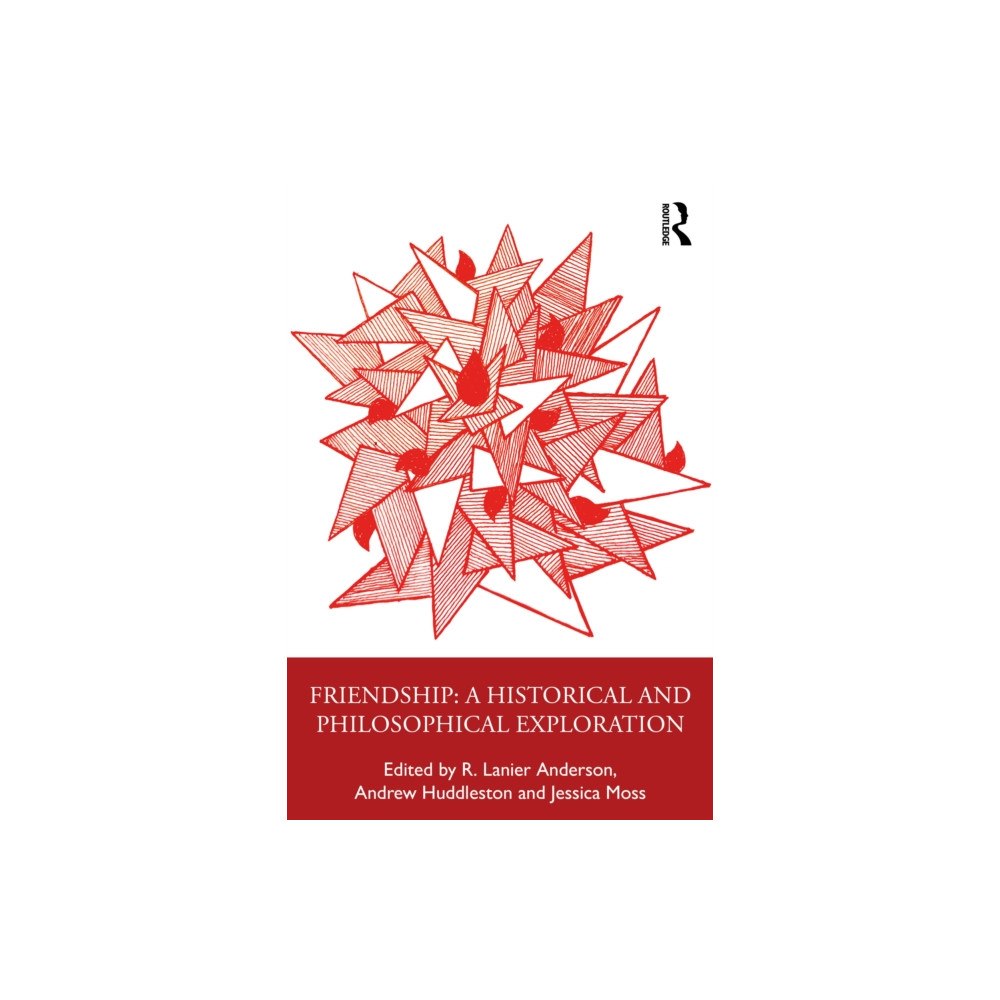 Taylor & francis ltd Friendship: Philosophical Explorations (häftad, eng)