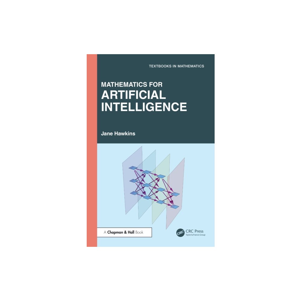 Taylor & francis ltd Mathematics for Artificial Intelligence (häftad, eng)