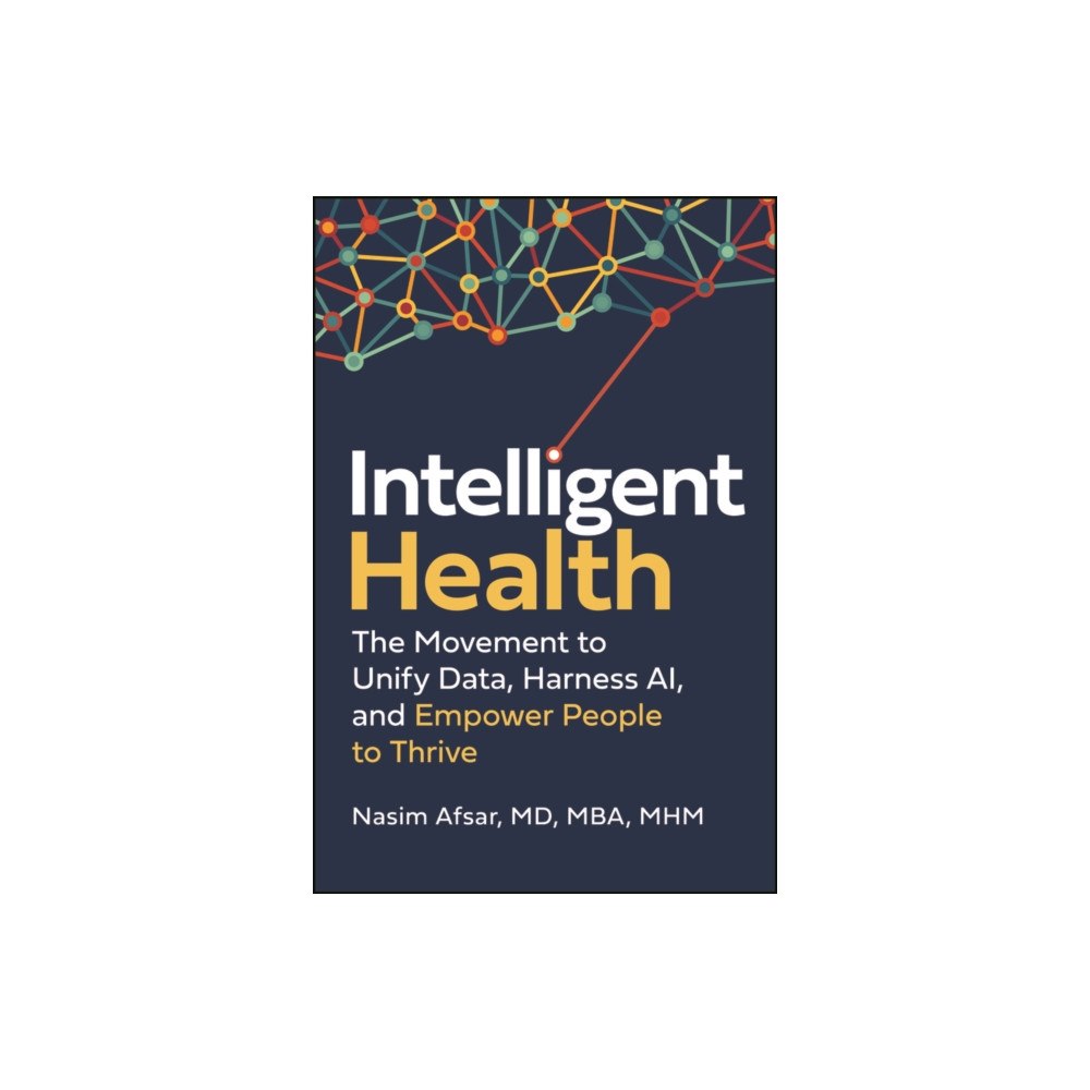 John Wiley & Sons Inc Intelligent Health (inbunden, eng)