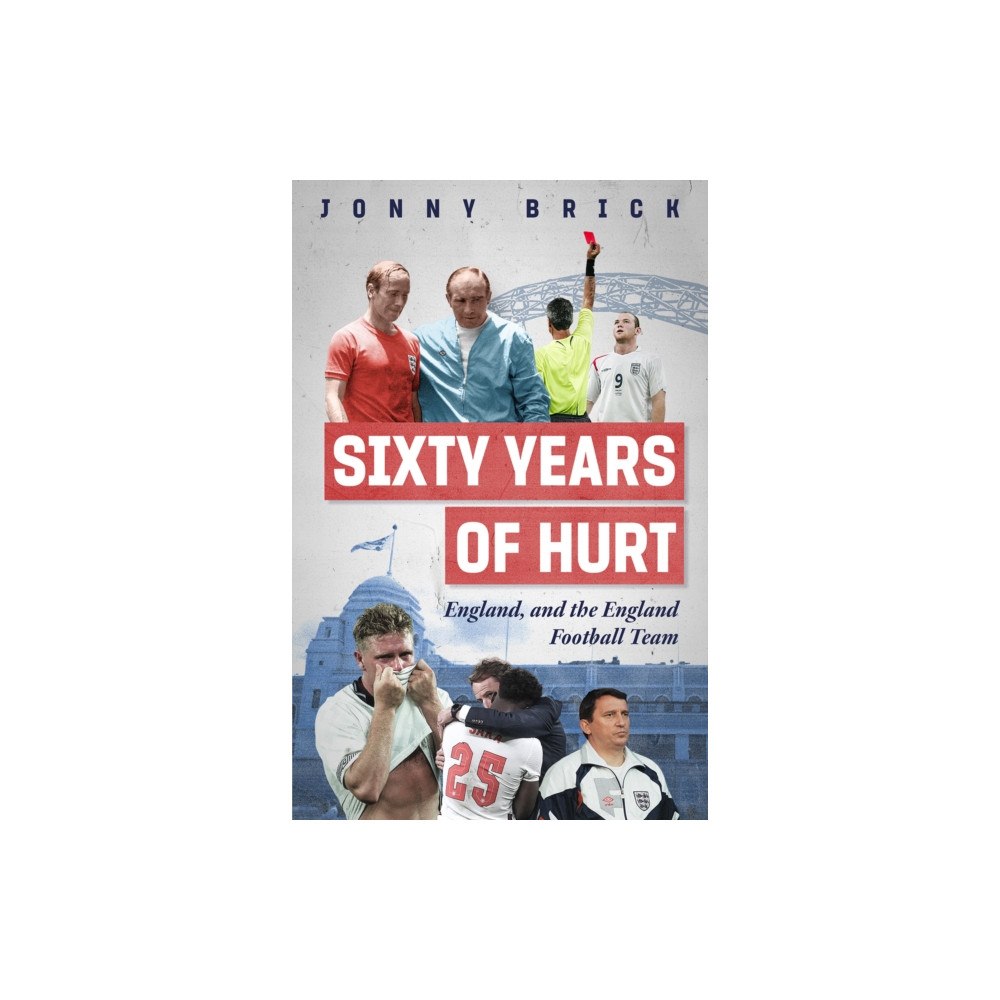 Pitch Publishing Ltd Sixty Years of Hurt (häftad, eng)