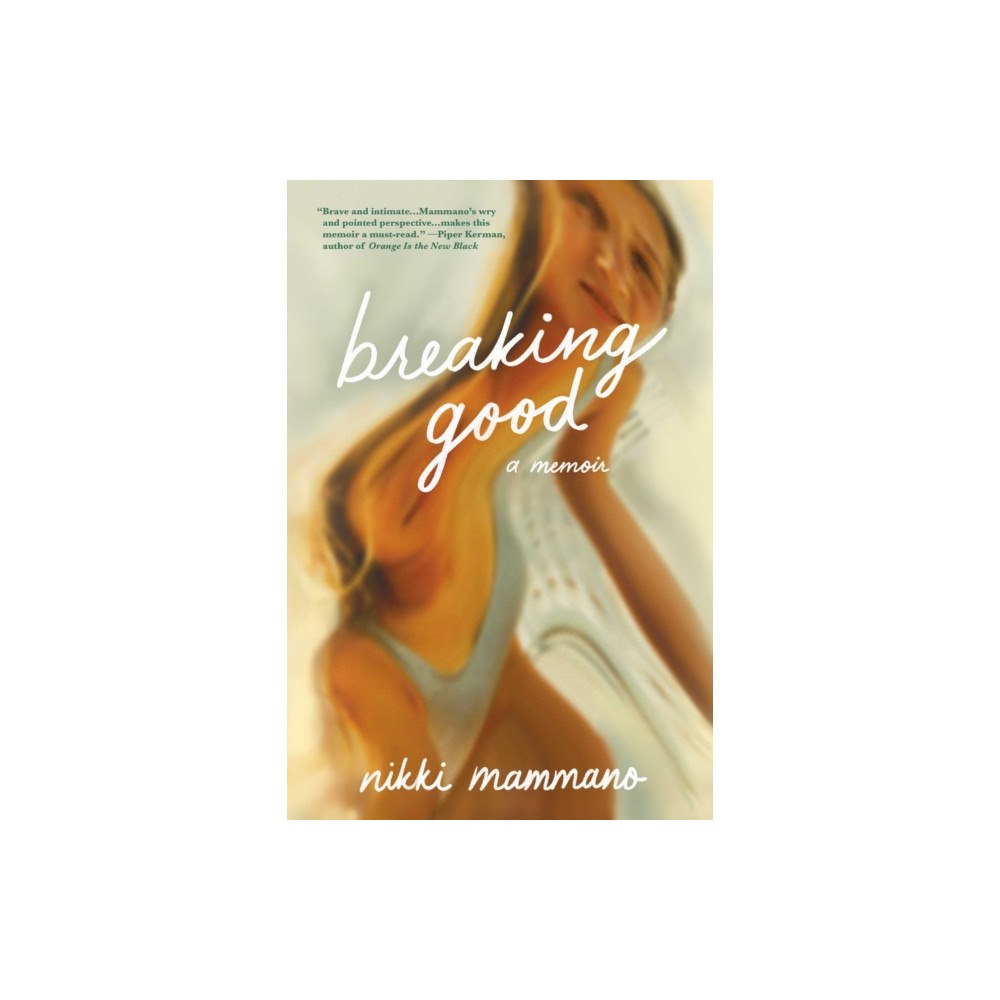 Post Hill Press Breaking Good (häftad, eng)