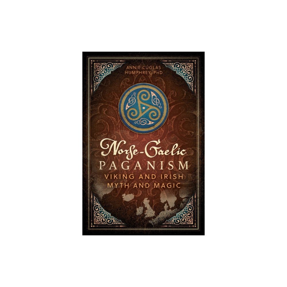 Inner Traditions Bear and Company Norse-Gaelic Paganism (häftad, eng)