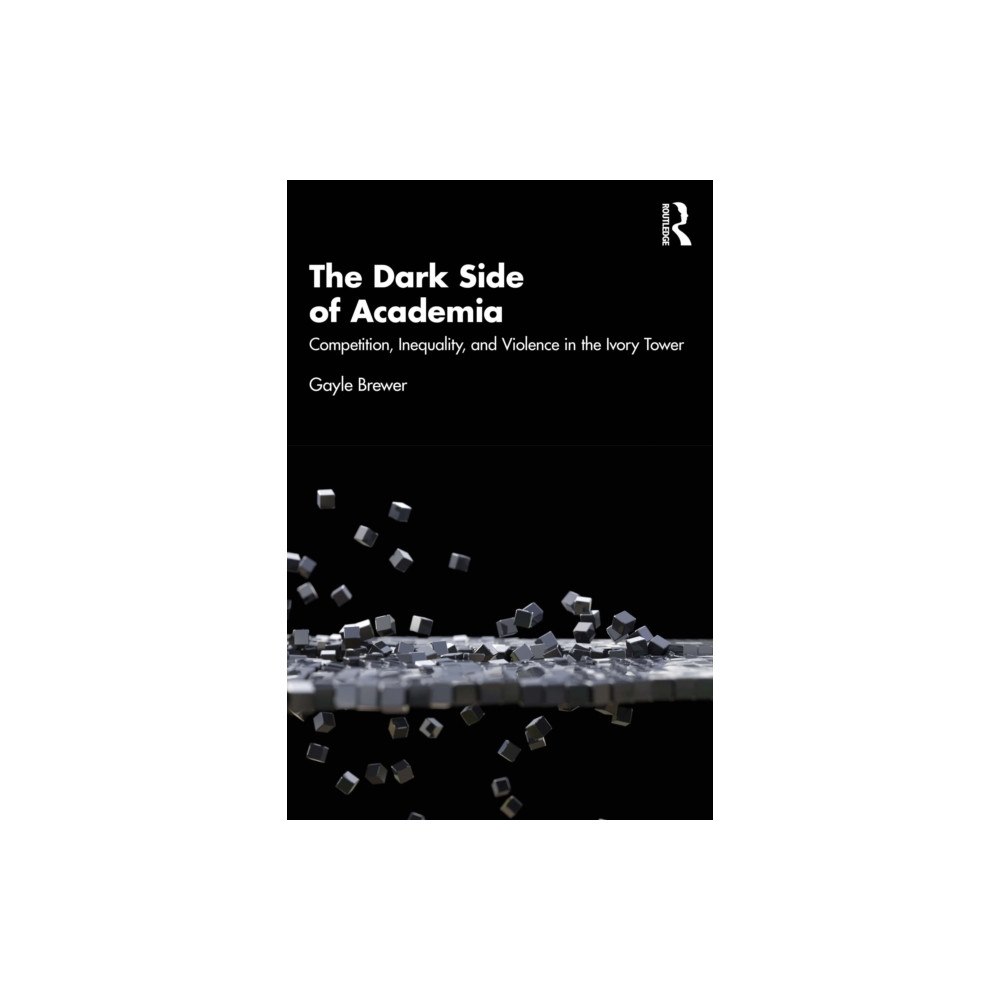 Taylor & francis ltd The Dark Side of Academia (häftad, eng)