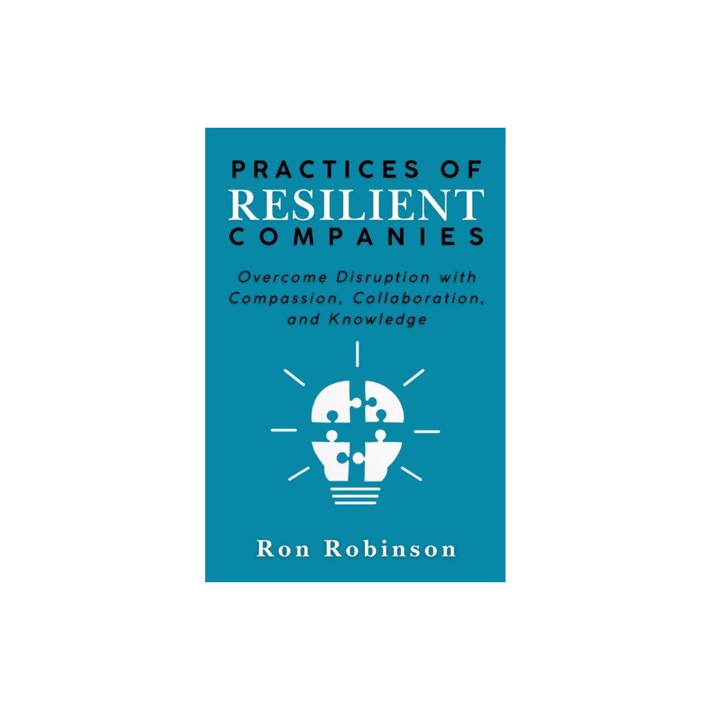 Business Expert Press Practices of Resilient Companies (häftad, eng)