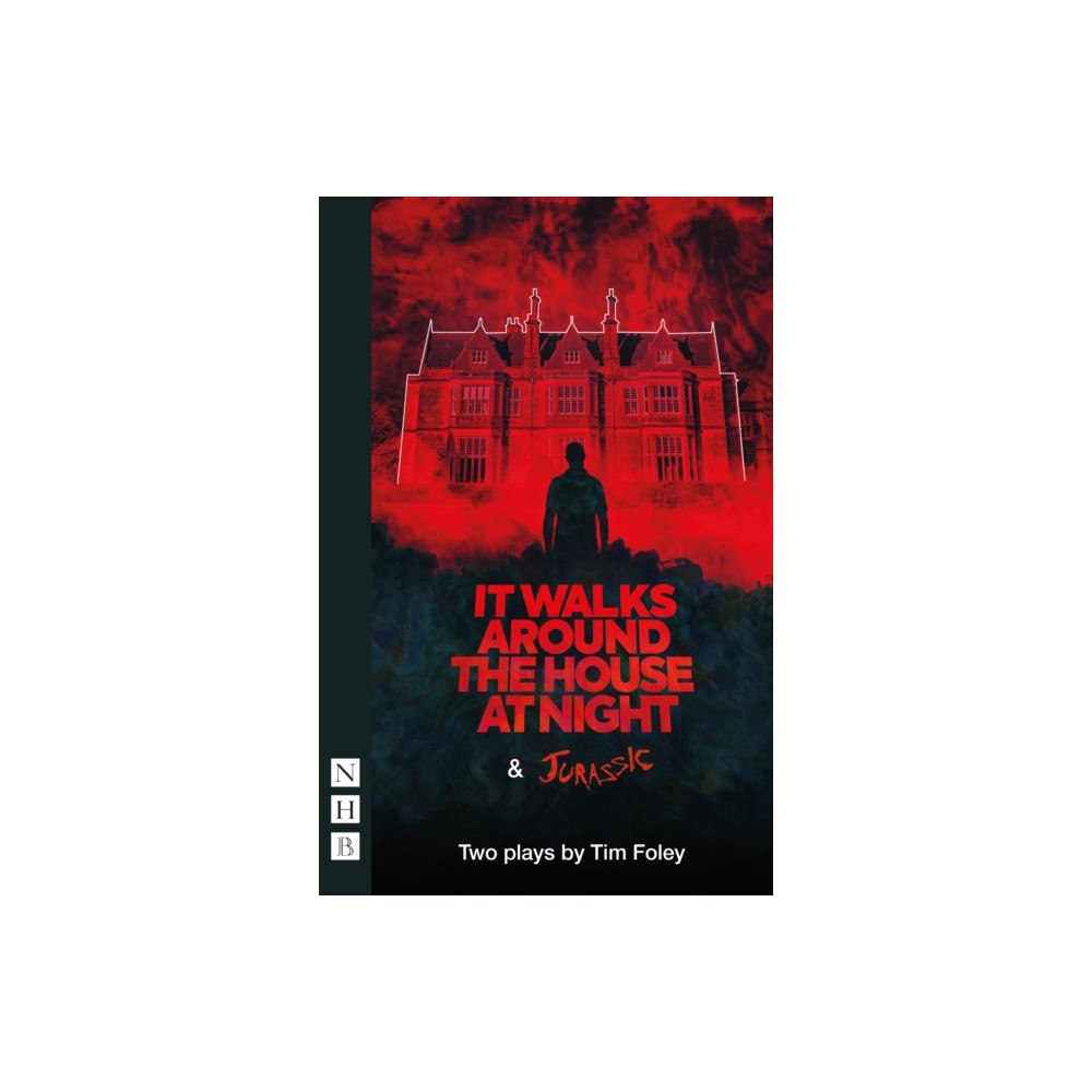 Nick Hern Books It Walks Around The House At Night & Jurassic (häftad, eng)