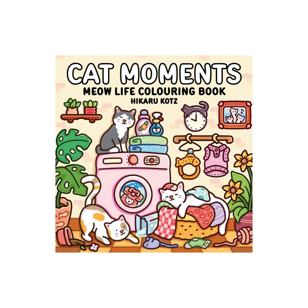 HarperCollins Publishers Cat Moments: Meow Life Colouring Book for All Ages (häftad, eng)