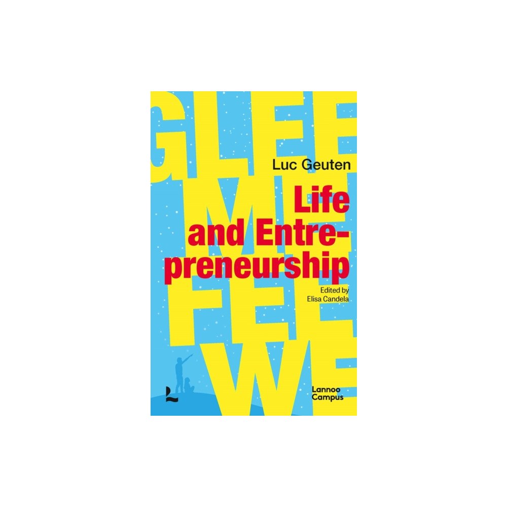 Lannoo Publishers Life and Entrepreneurship (häftad, eng)