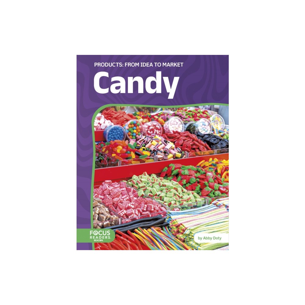 North Star Editions Candy: From Idea to Market (inbunden, eng)