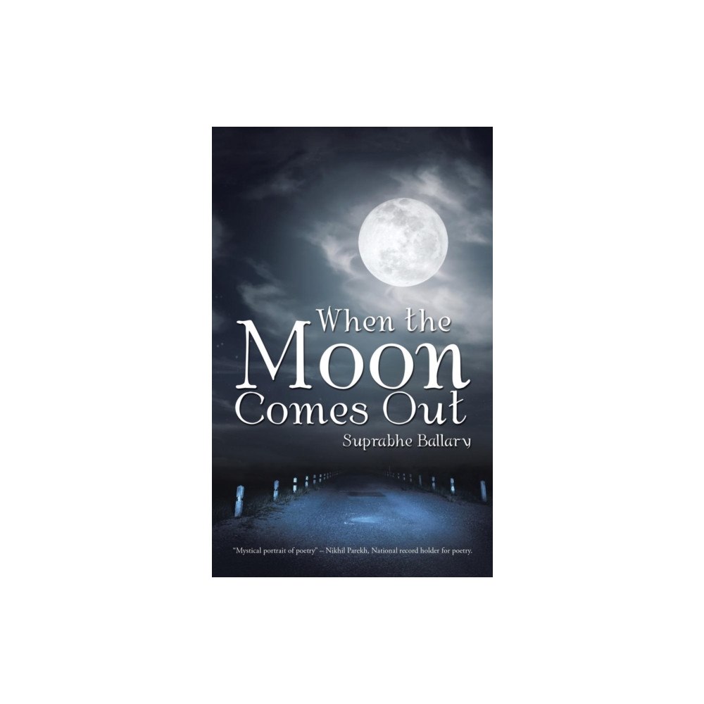 Partridge Publishing When the Moon Comes Out (häftad, eng)