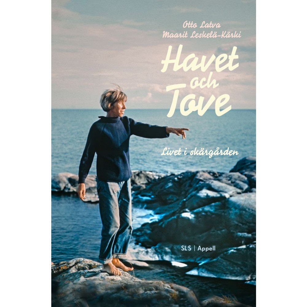 Otto Latva Havet och Tove : livet i skärgården (inbunden)