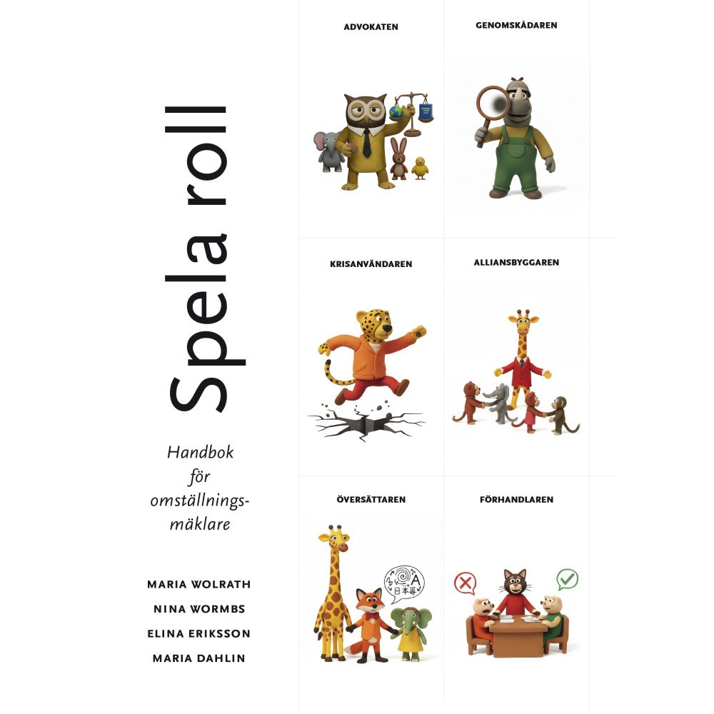 Maria Wolrath Spela roll: Handbok för omställningsmäklare (bok, danskt band)