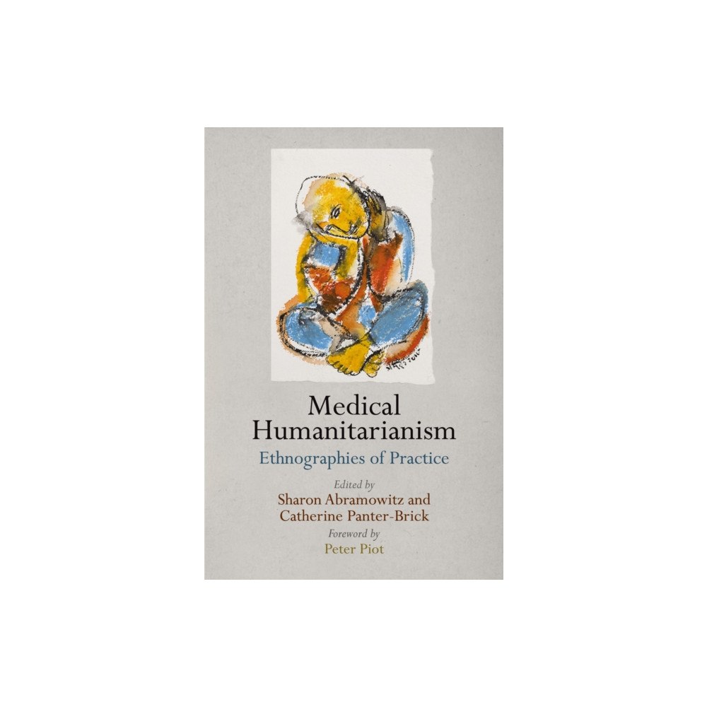 University of Pennsylvania Press Medical Humanitarianism (inbunden, eng)