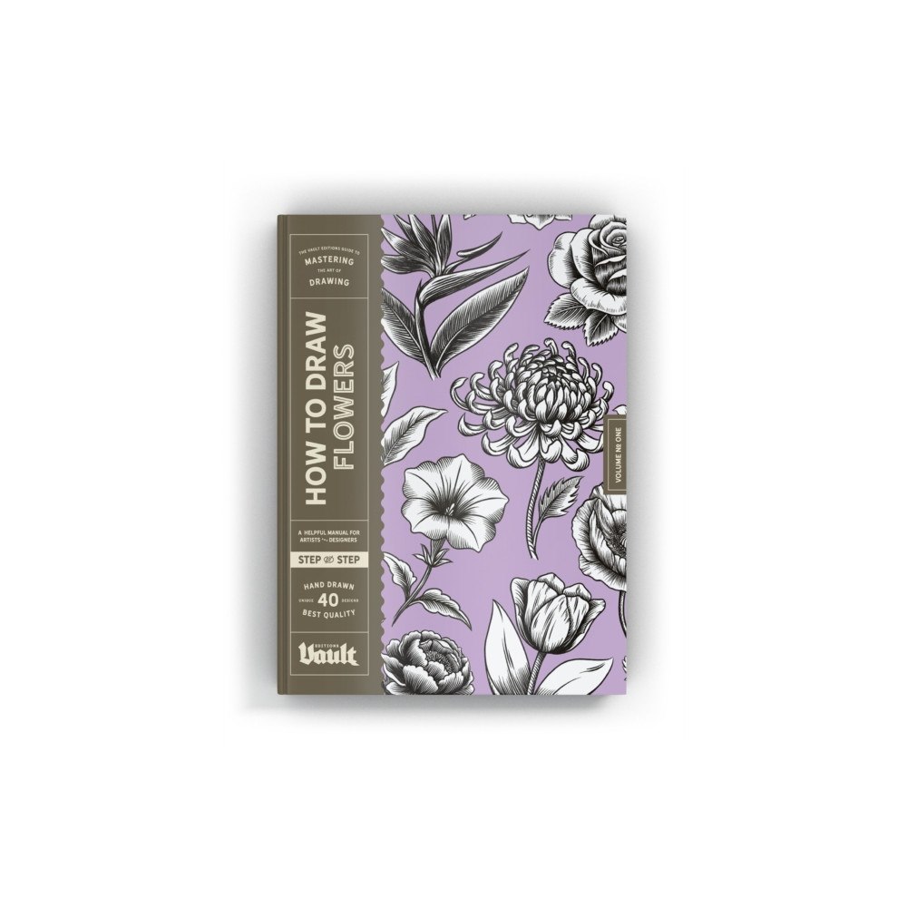 Vault Editions Ltd How to Draw Flowers (häftad, eng)