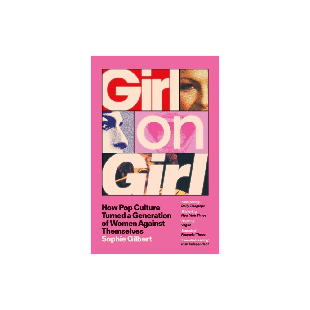Sophie Gilbert Girl on Girl (pocket, eng)