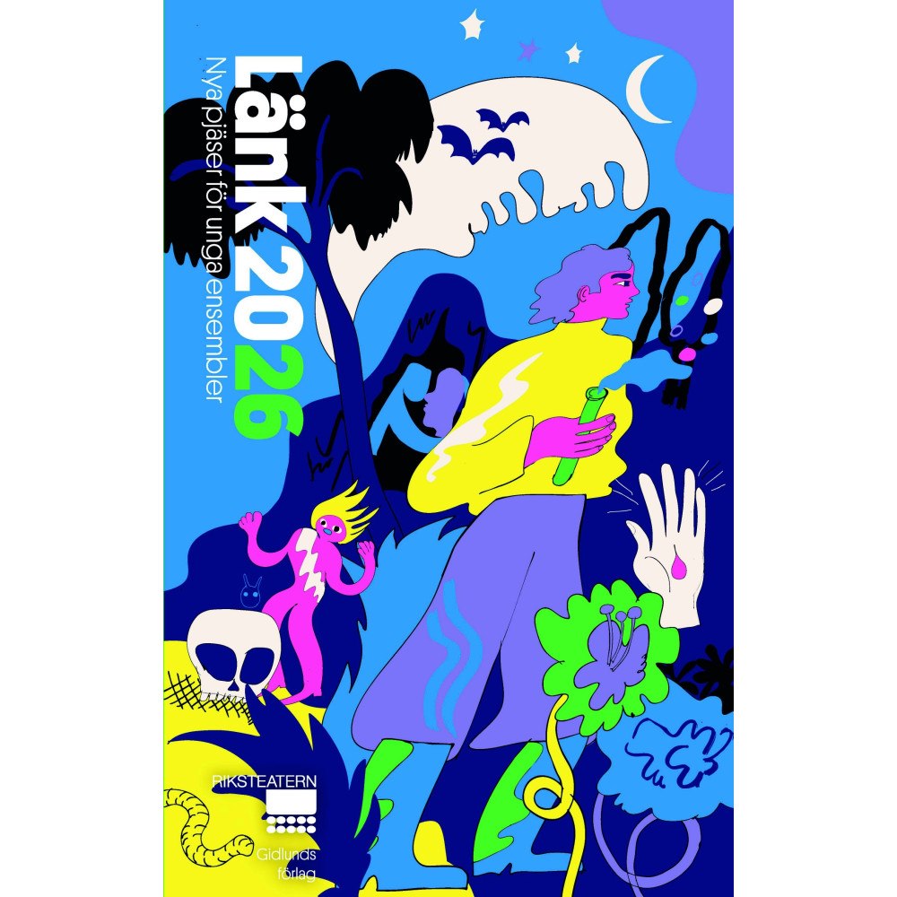 Julia Ahndoril Länk 2026. Nya pjäser för unga ensembler (häftad)