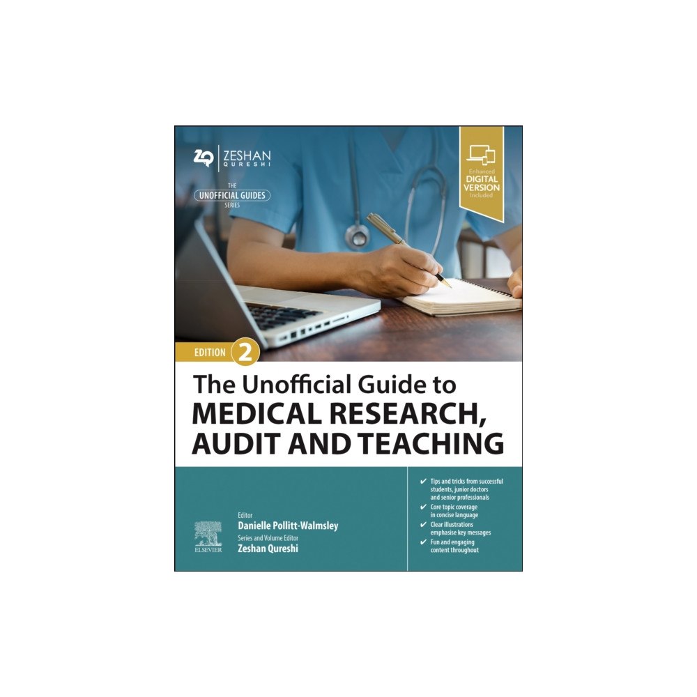 Elsevier Health Sciences The Unofficial Guide to Medical Research, Audit and Teaching (häftad, eng)
