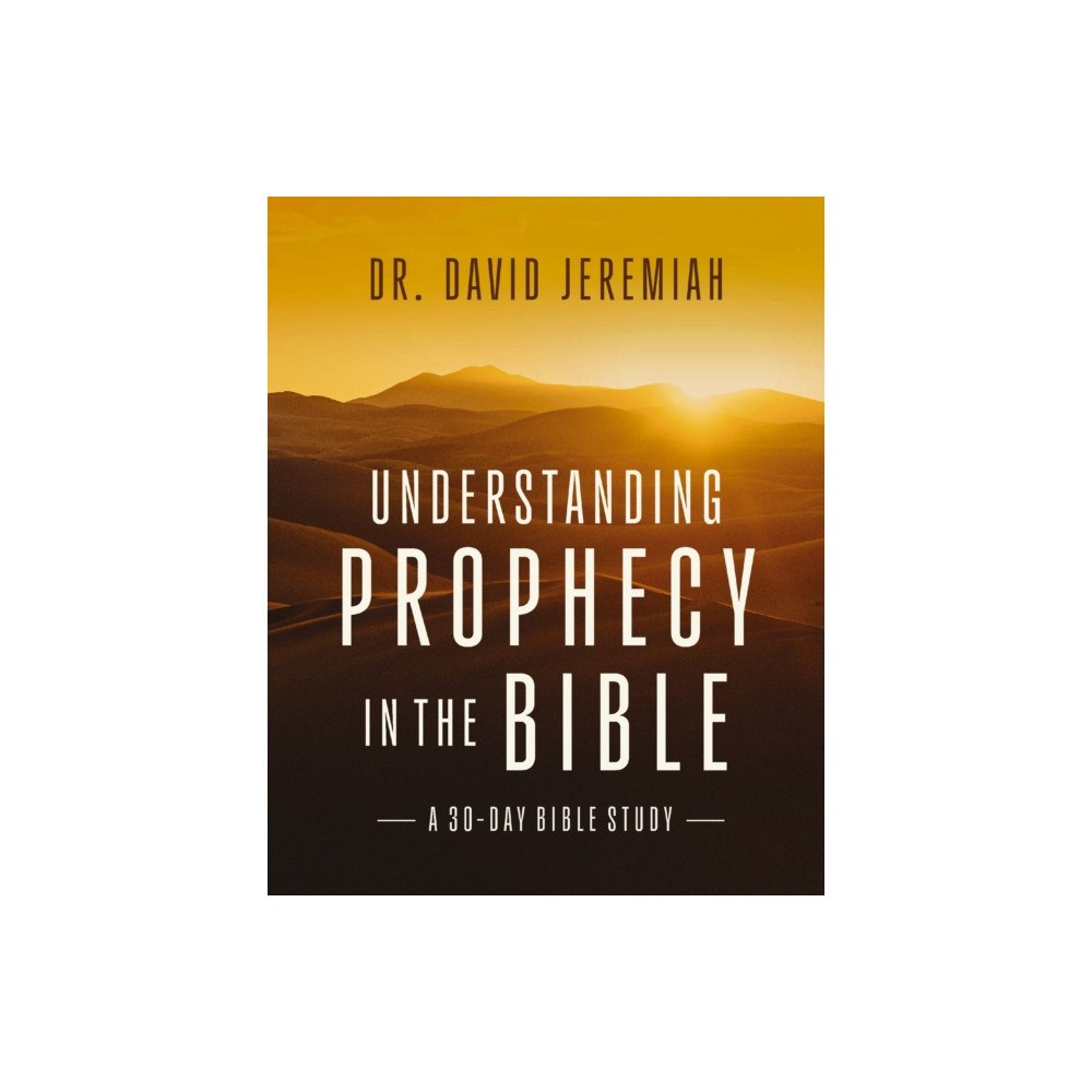 HarperChristian Resources Understanding Biblical Prophecy (häftad, eng)