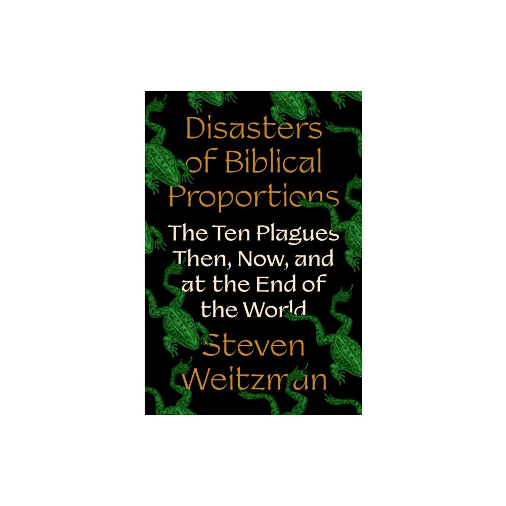 Princeton University Press Disasters of Biblical Proportions (inbunden, eng)