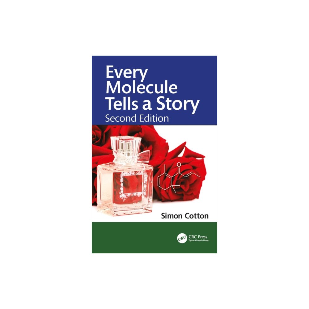 Taylor & francis ltd Every Molecule Tells a Story (häftad, eng)