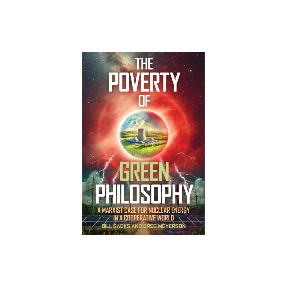 Carus Books The Poverty of Green Philosophy (häftad, eng)