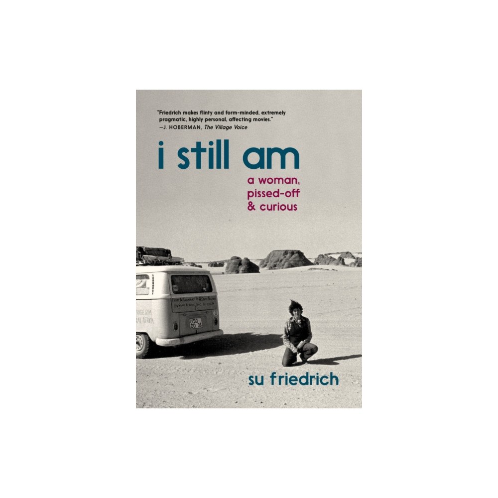 Seven Stories Press,U.S. I Still Am A Woman, Pissed-Off & Curious (häftad, eng)