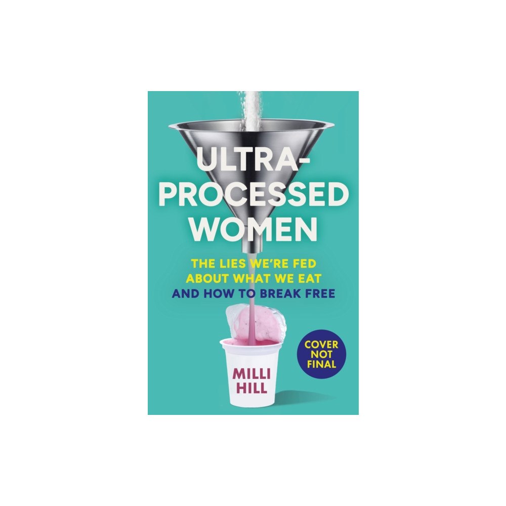 HarperCollins Publishers Ultra-Processed Women (häftad, eng)