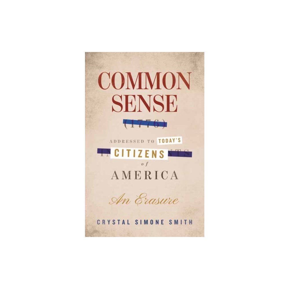 Beacon Press Common Sense (1776), Addressed to Today's Citizens of America (inbunden, eng)