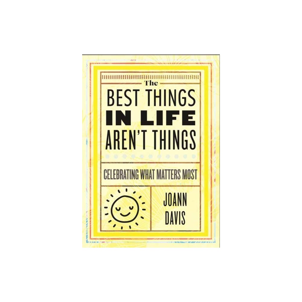 Beacon Press The Best Things in Life Aren't Things (inbunden, eng)