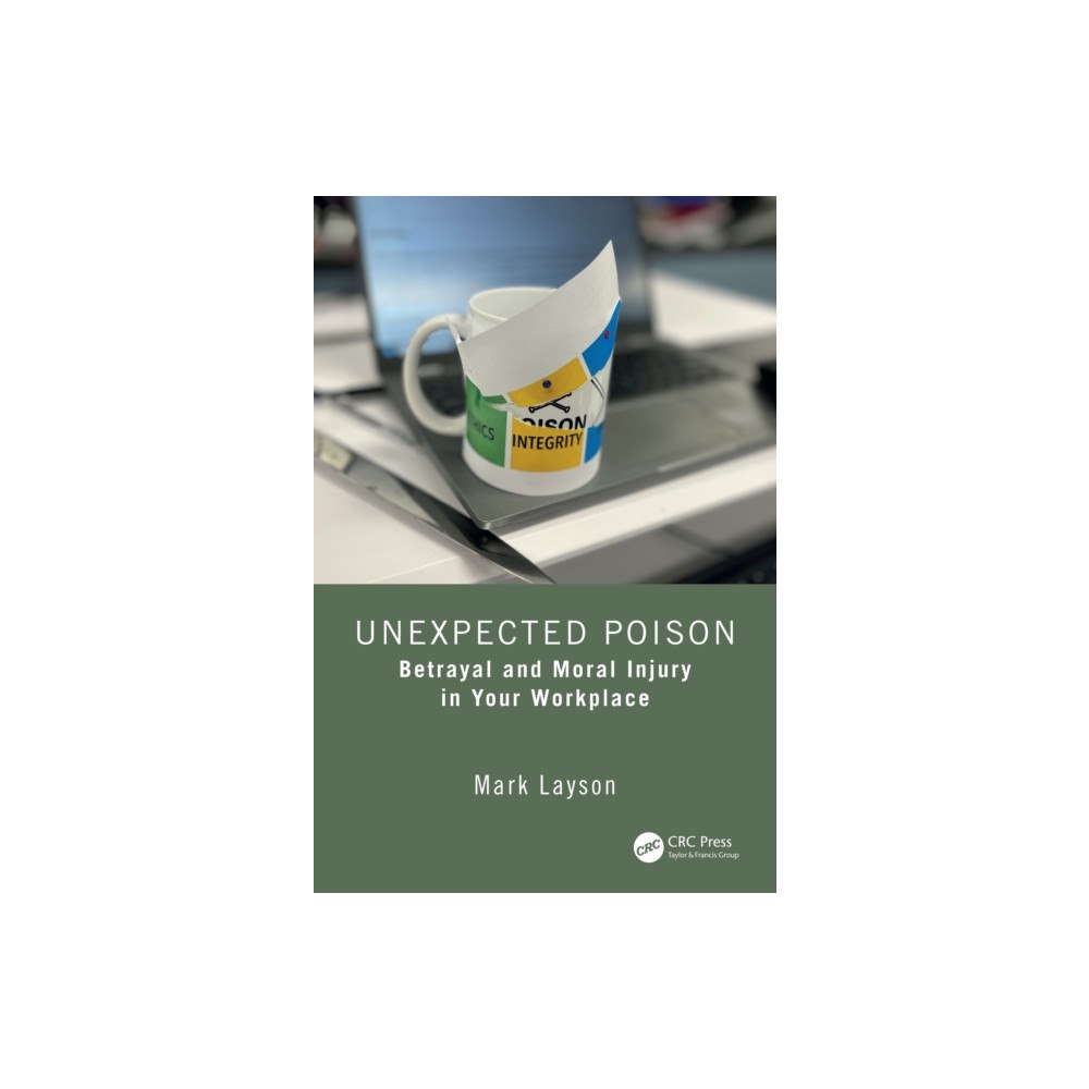 Taylor & francis ltd Unexpected Poison (häftad, eng)