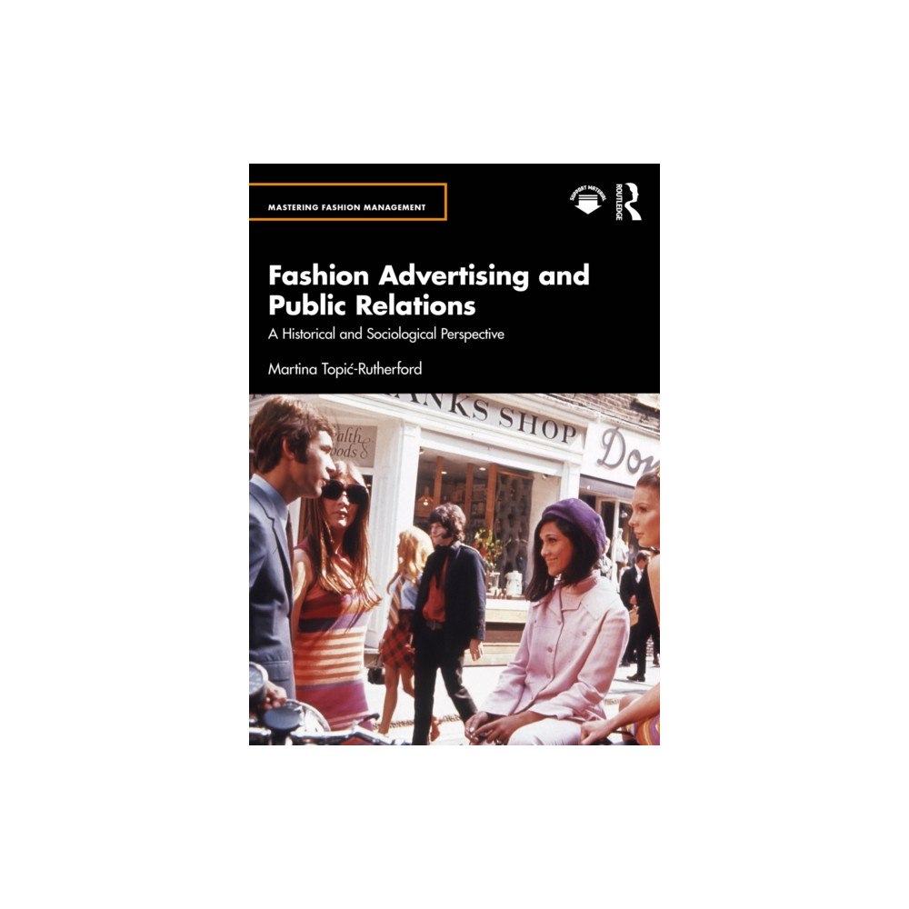 Taylor & francis ltd Fashion Advertising and Public Relations (häftad, eng)