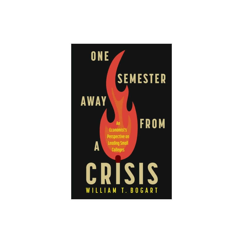 Rutgers University Press One Semester Away from a Crisis (häftad, eng)