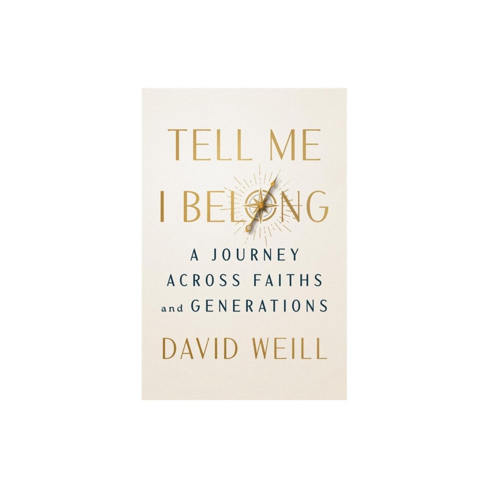 Union Square & Co. Tell Me I Belong (inbunden, eng)