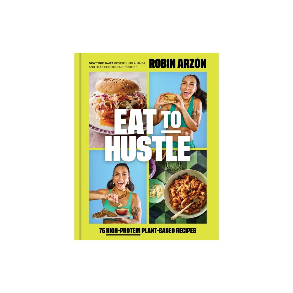Little, Brown & Company Eat to Hustle (inbunden, eng)
