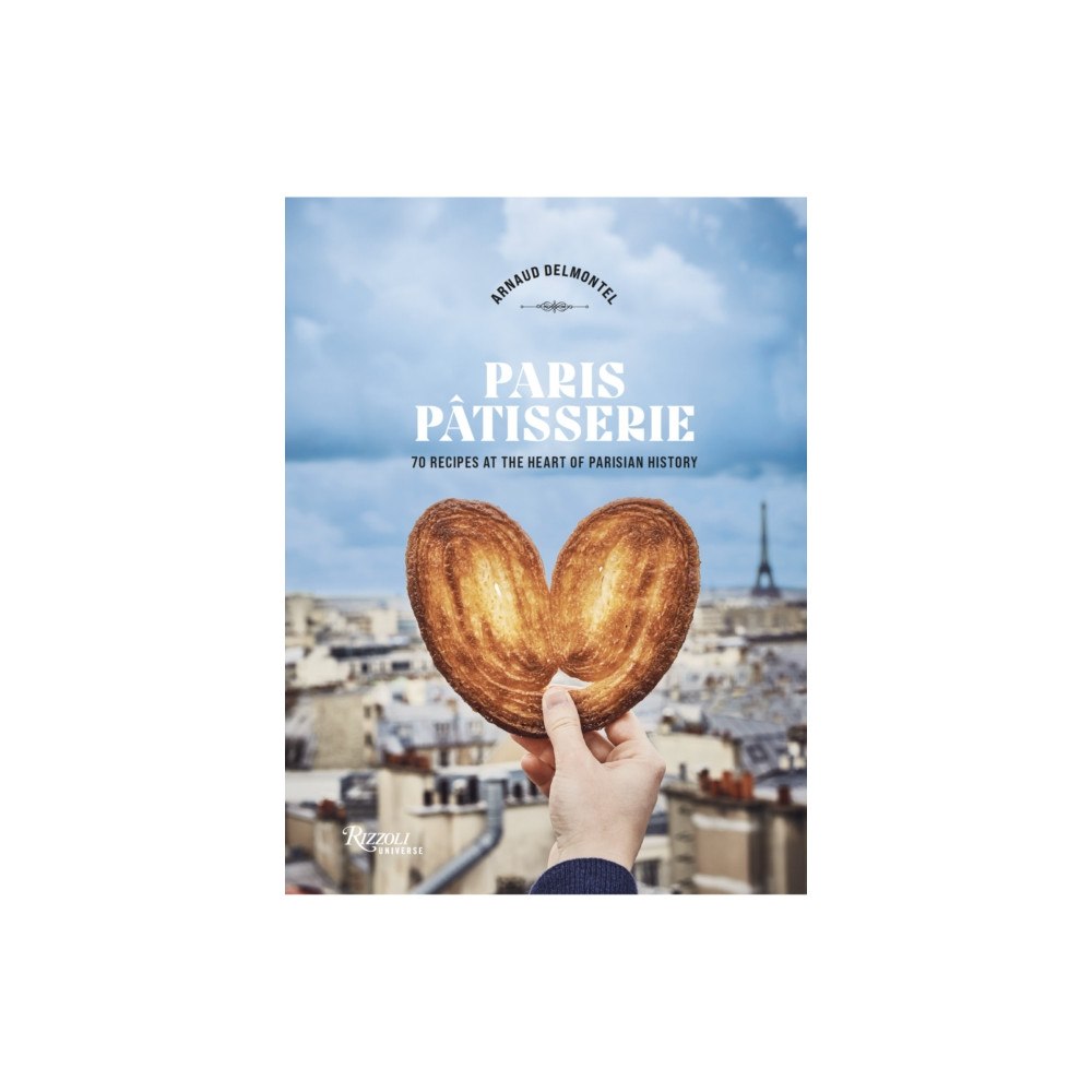 Rizzoli International Publications Paris Patisserie (inbunden, eng)