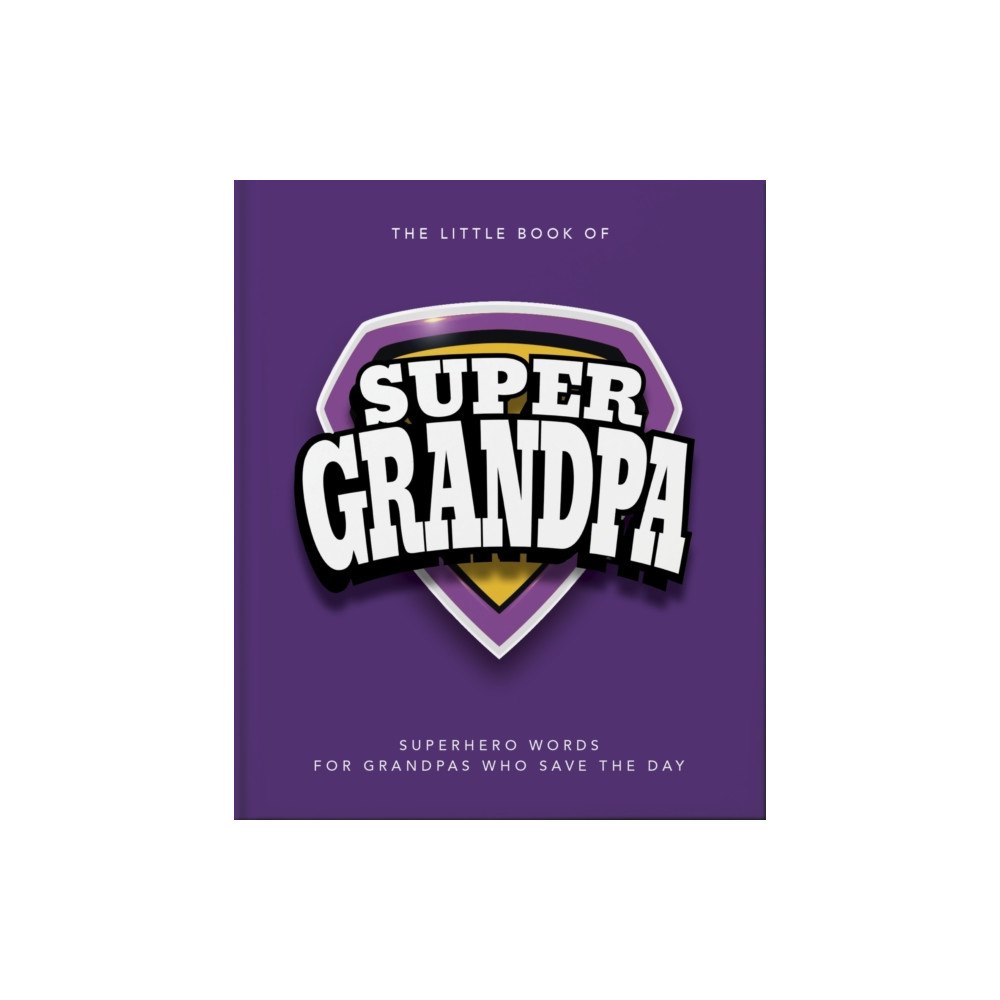 Headline Publishing Group The Little Book of SuperGrandpa (inbunden, eng)