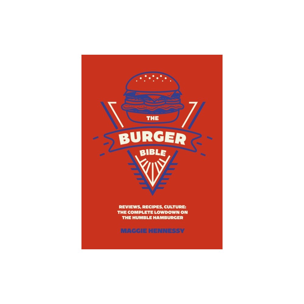 Headline Publishing Group The Burger Bible (inbunden, eng)