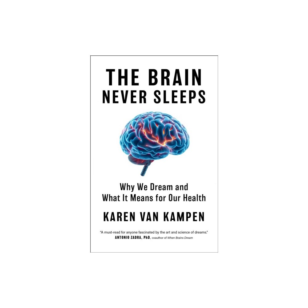Simon & Schuster The Brain Never Sleeps (inbunden, eng)